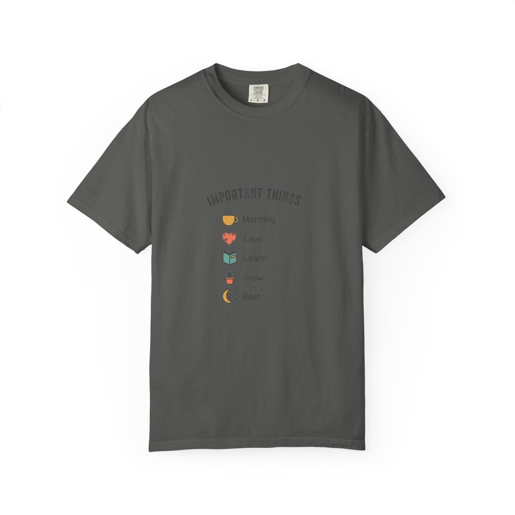Important Things T‑Shirt — Comfortable Graphic Tee