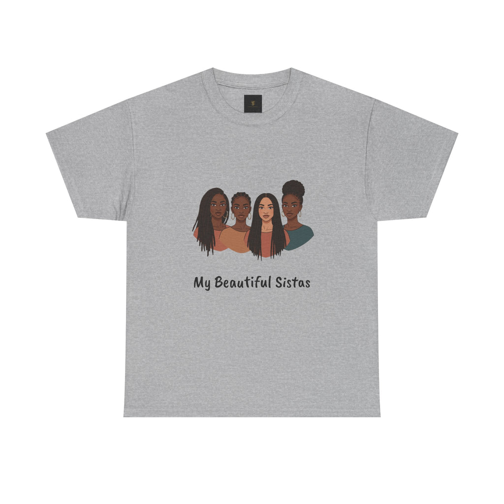 Sisterhood T-Shirt — "My Beautiful Sistas" Illustration Tee
