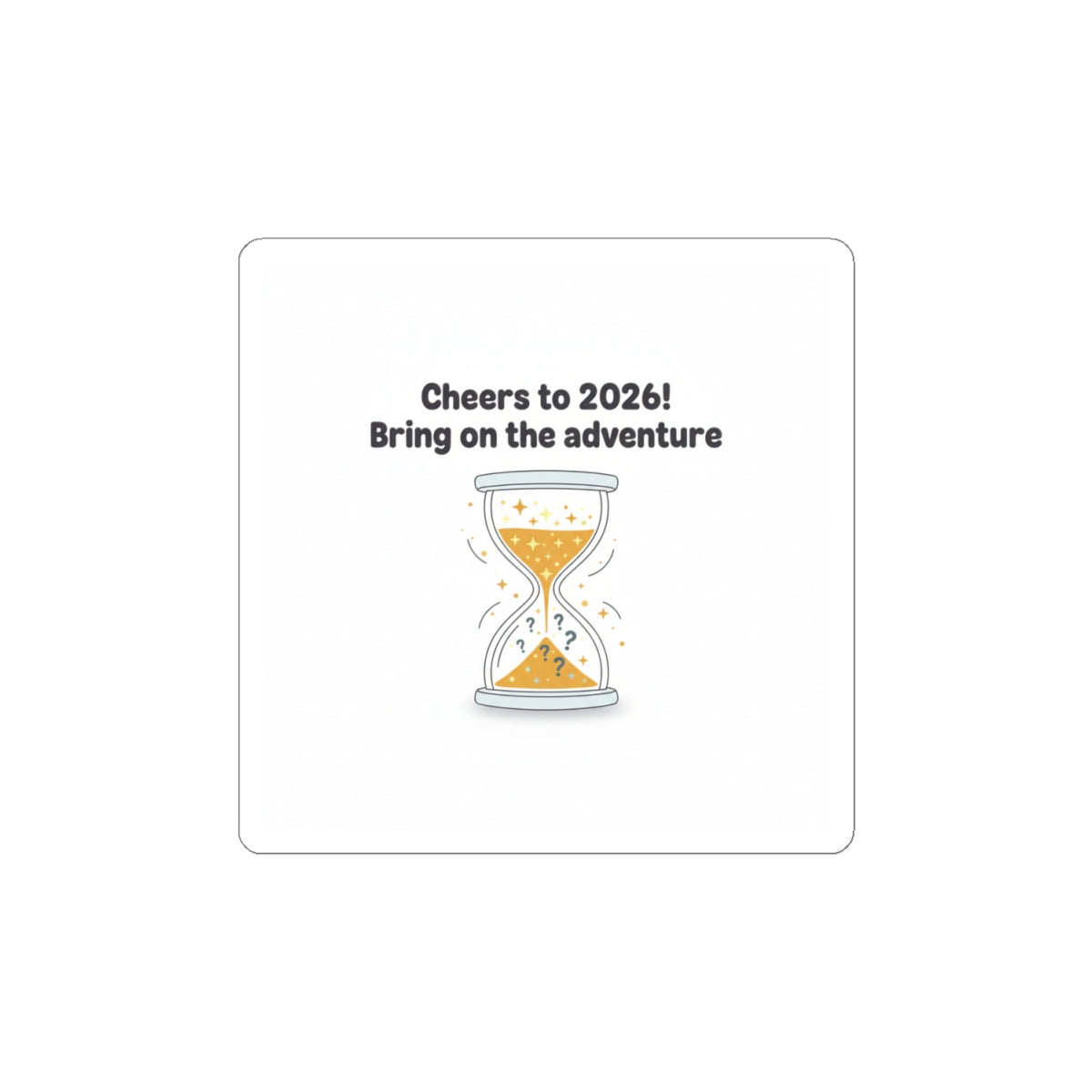 Cheers to 2026 Hourglass Sticker | 2026 goals, new year motivation