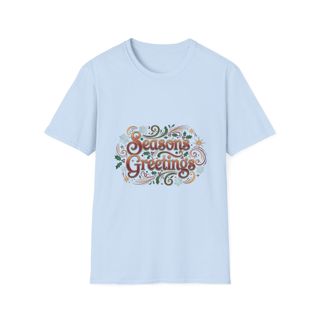 Season's Greetings T-Shirt — Festive Holiday Graphic Tee