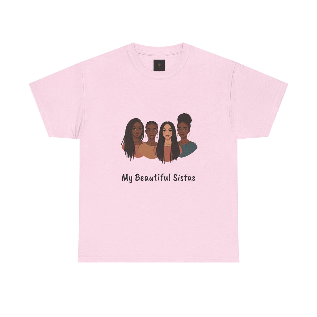 Sisterhood T-Shirt — "My Beautiful Sistas" Illustration Tee
