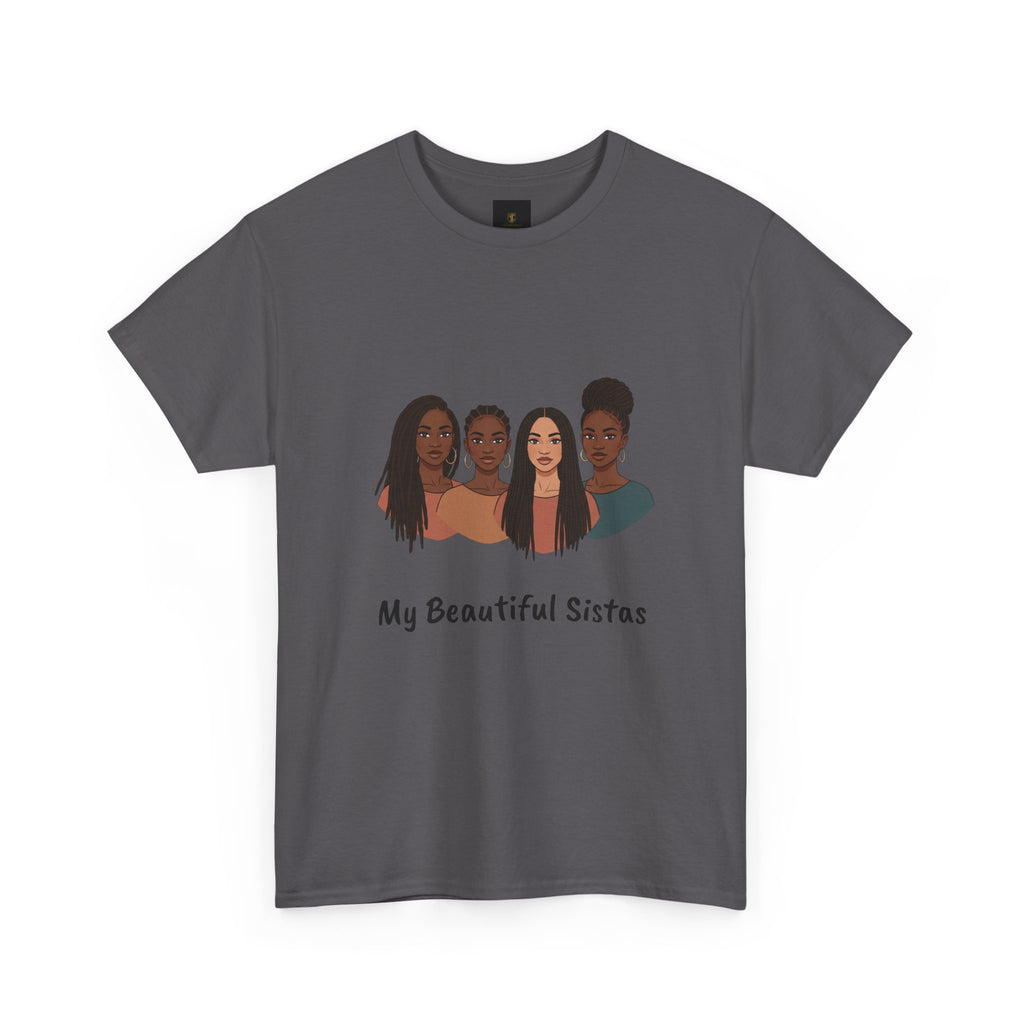 Sisterhood T-Shirt — "My Beautiful Sistas" Illustration Tee