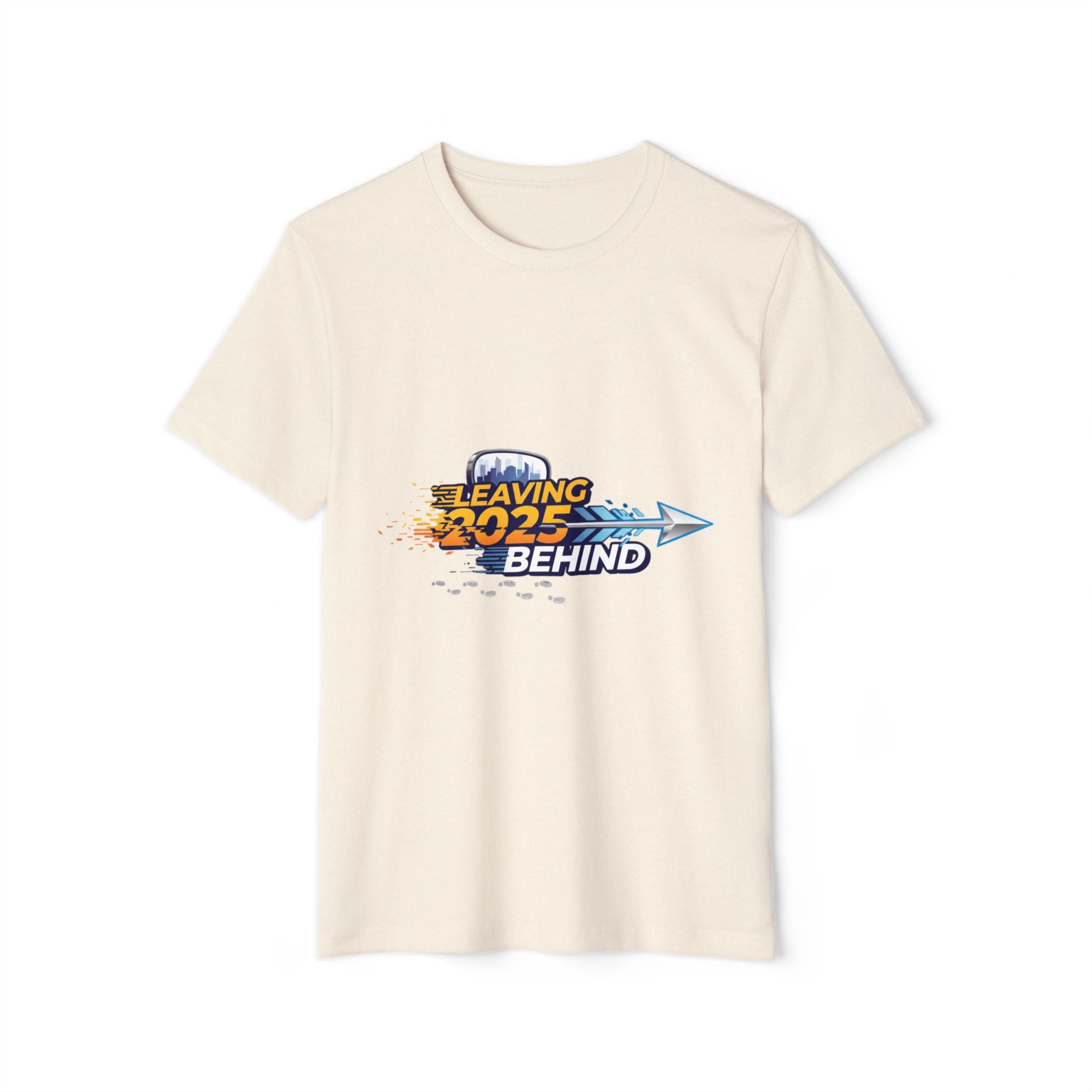 Leaving 2025 Behind T-Shirt — New Year Transition Graphic Tee