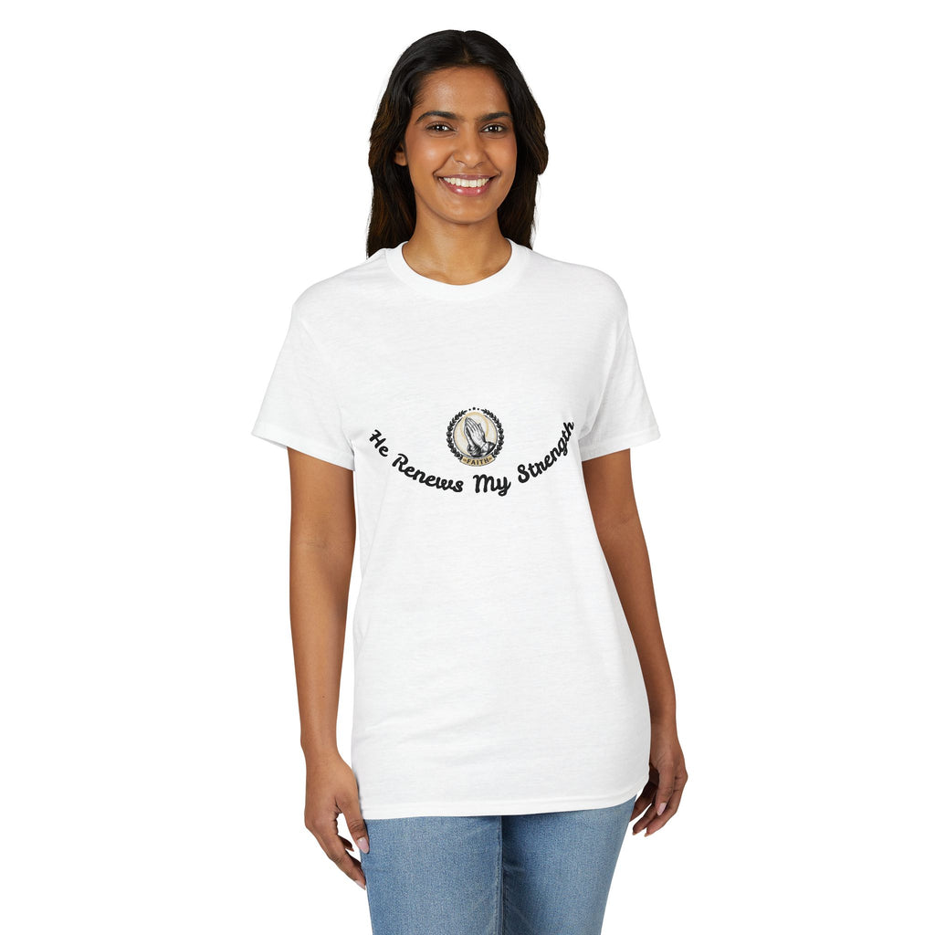 He Renews My Strength T-Shirt — Inspirational Christian Faith Tee