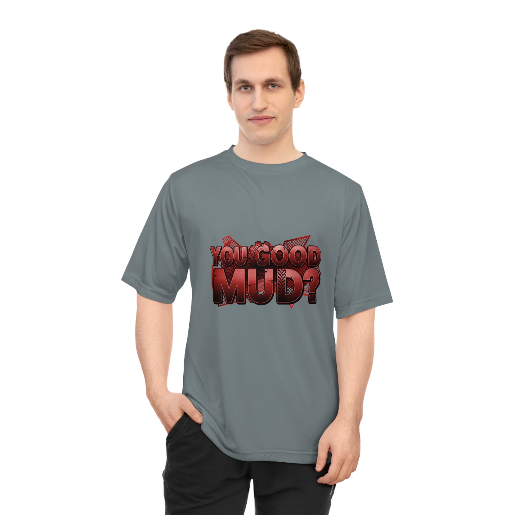 You Good Mud? Performance T-Shirt — Off-Road Motorsport Dirt Bike Tee