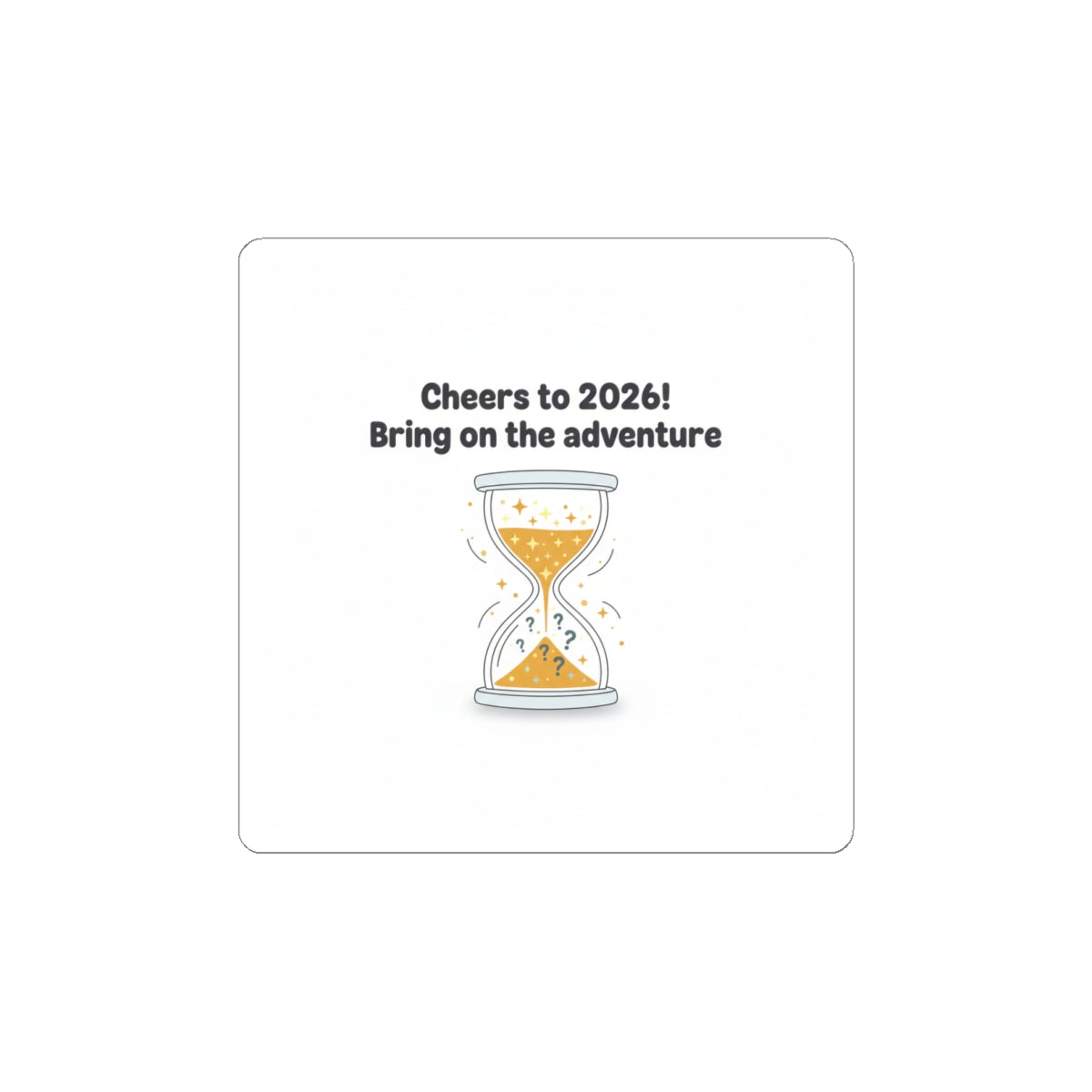 Cheers to 2026 Hourglass Sticker | 2026 goals, new year motivation