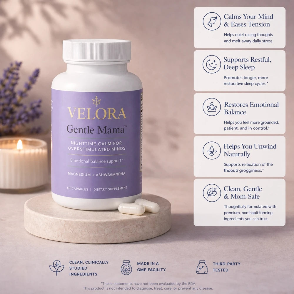 Velora "Gentle Mama" - Feel Calmer, Softer, and more Present again