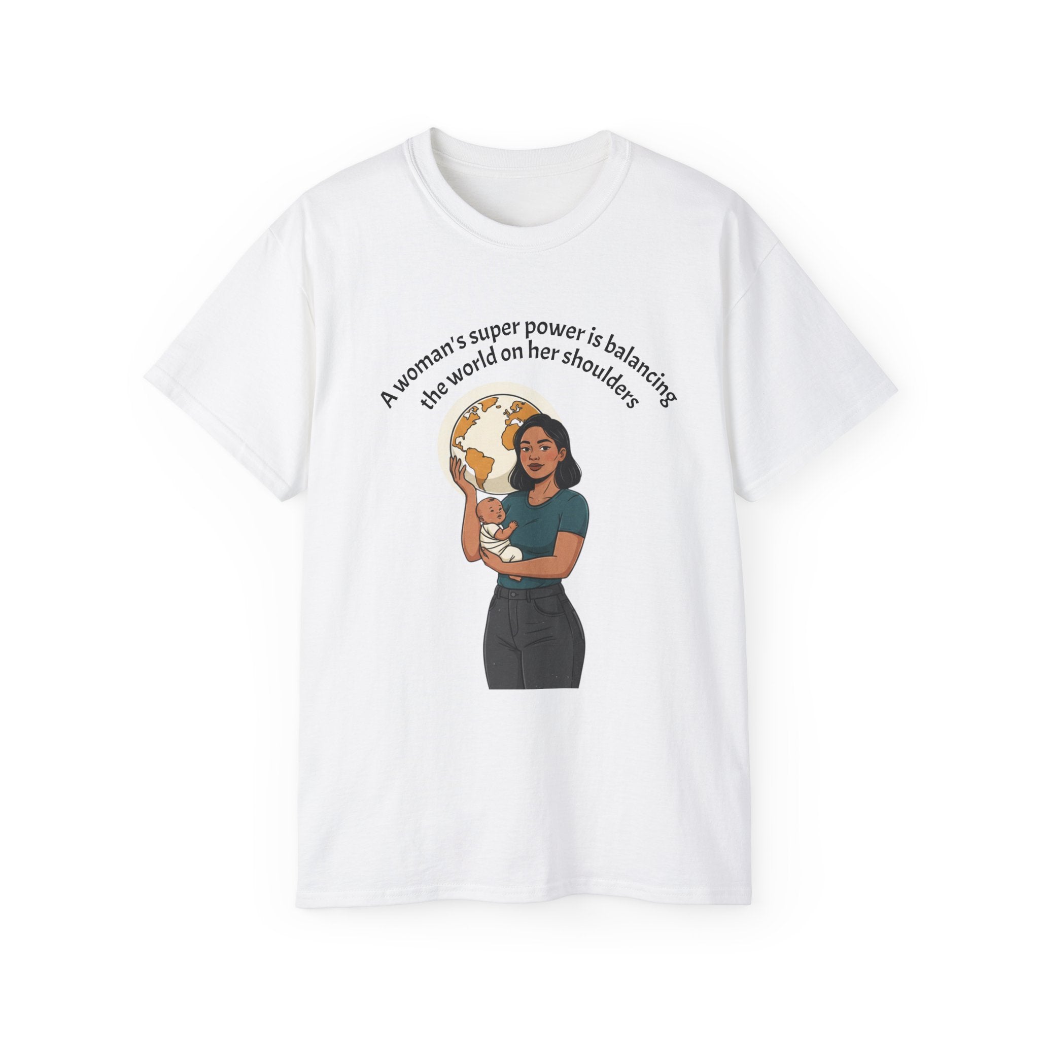 Graphic Tee —  T‑Shirt - Balancing the world on her shoulders