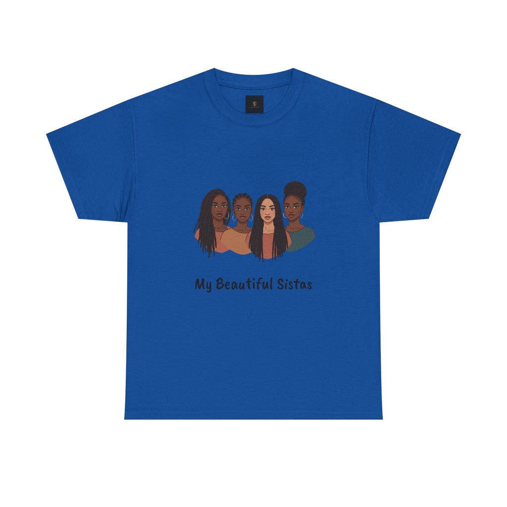 Sisterhood T-Shirt — "My Beautiful Sistas" Illustration Tee