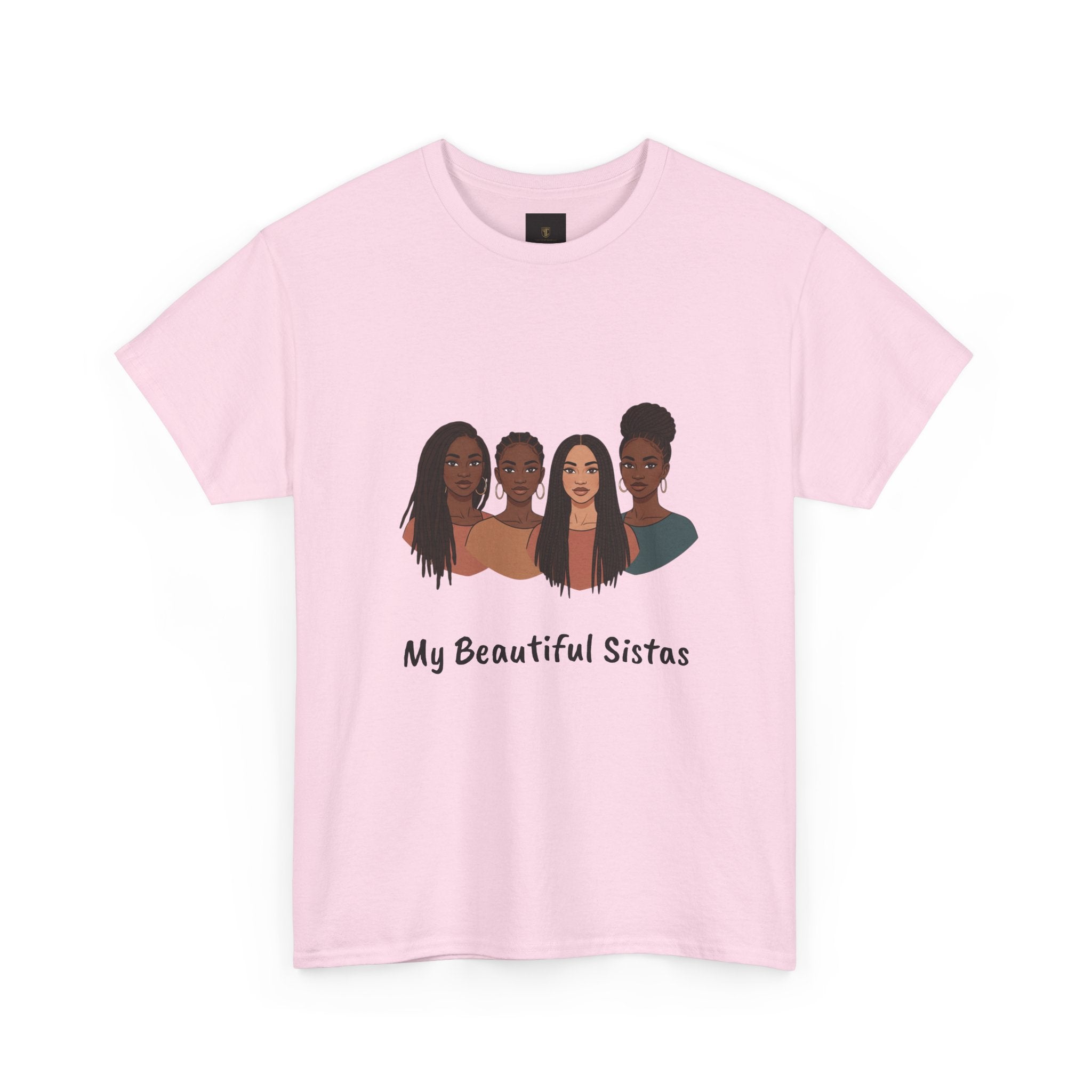 Sisterhood T-Shirt — "My Beautiful Sistas" Illustration Tee