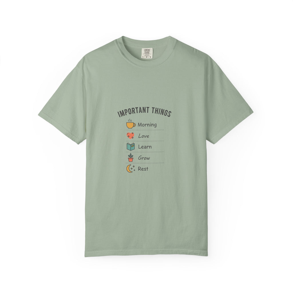 Important Things T‑Shirt — Comfortable Graphic Tee