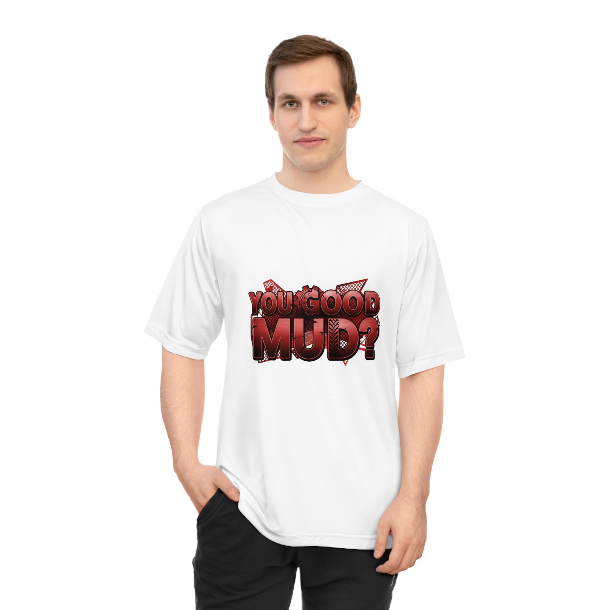 You Good Mud? Performance T-Shirt — Off-Road Motorsport Dirt Bike Tee