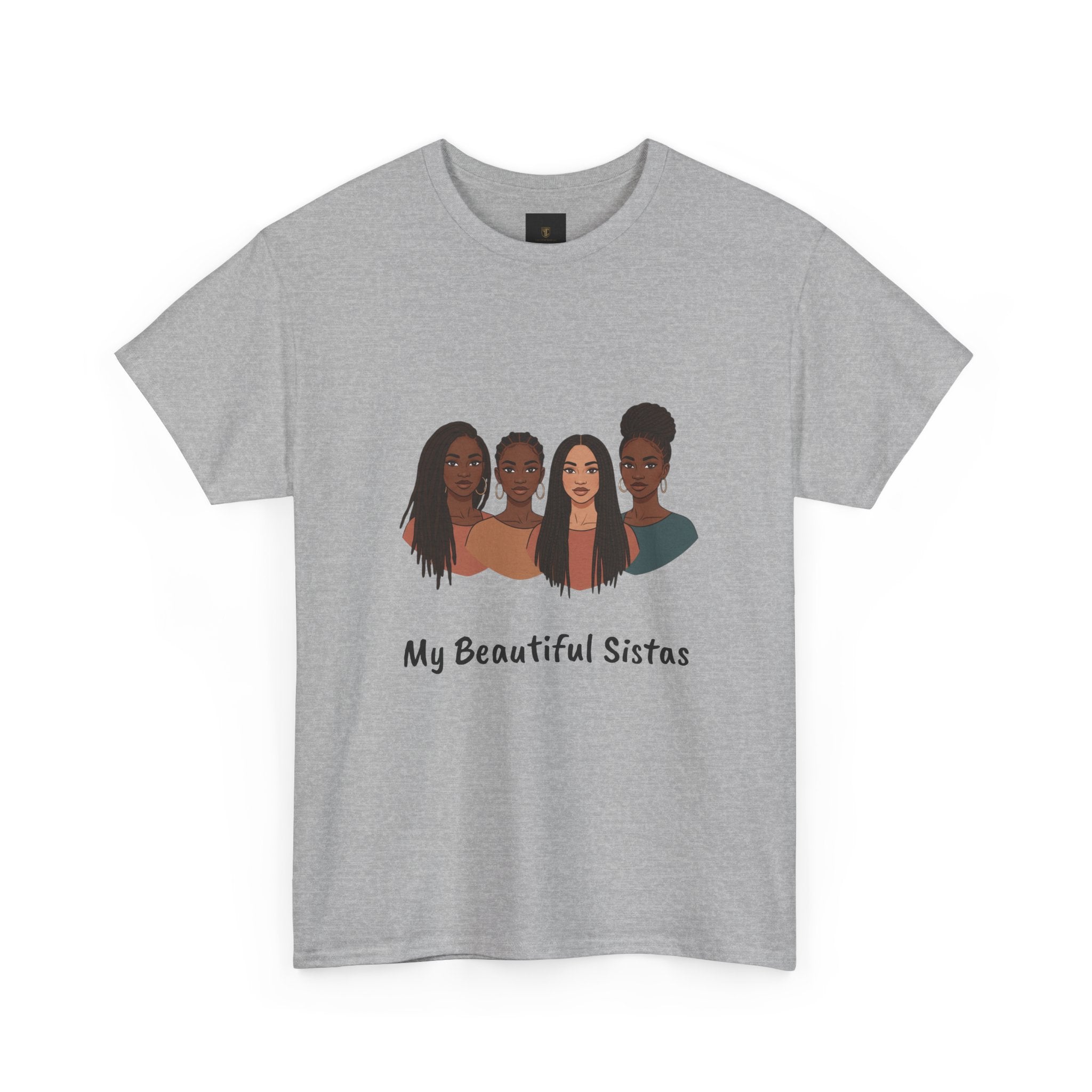 Sisterhood T-Shirt — "My Beautiful Sistas" Illustration Tee