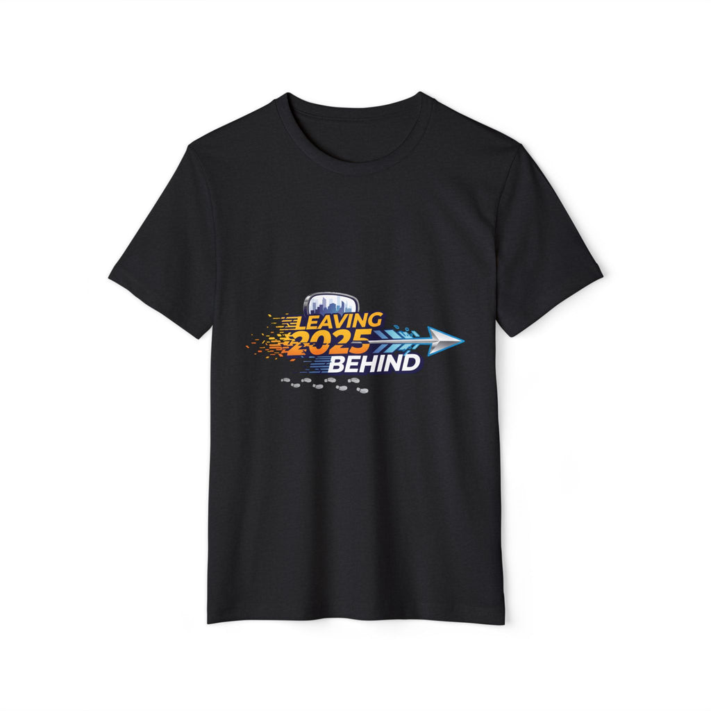 Leaving 2025 Behind T-Shirt — New Year Transition Graphic Tee