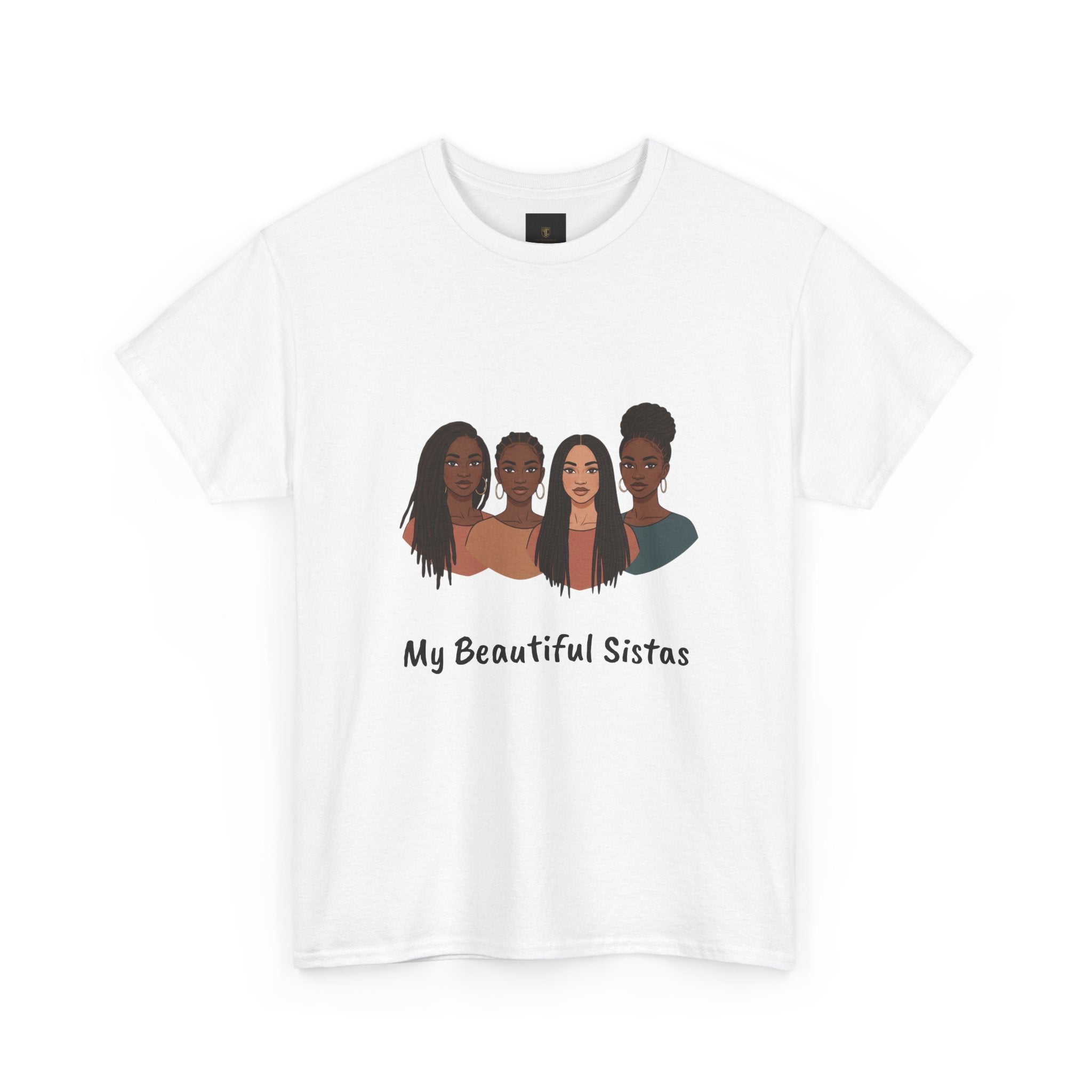 Sisterhood T-Shirt — "My Beautiful Sistas" Illustration Tee