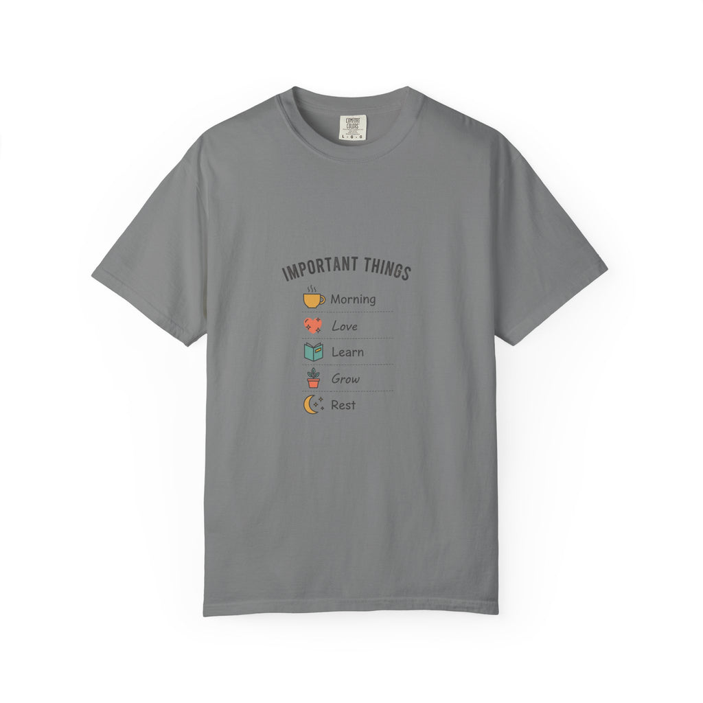Important Things T‑Shirt — Comfortable Graphic Tee