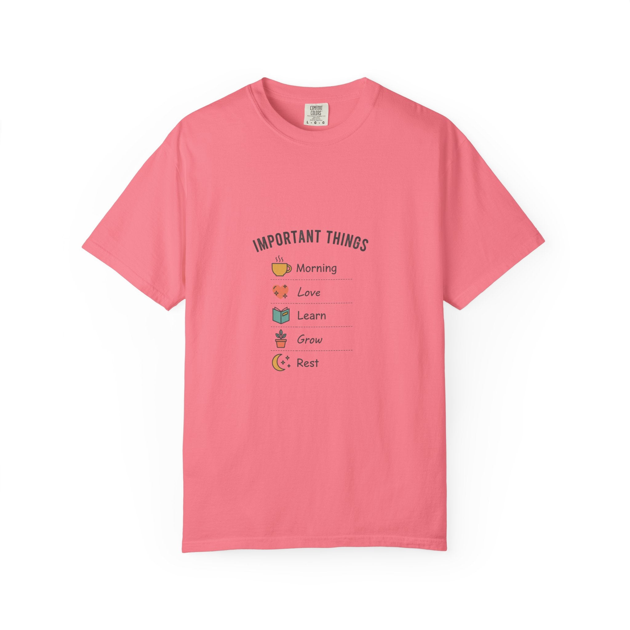 Important Things T‑Shirt — Comfortable Graphic Tee