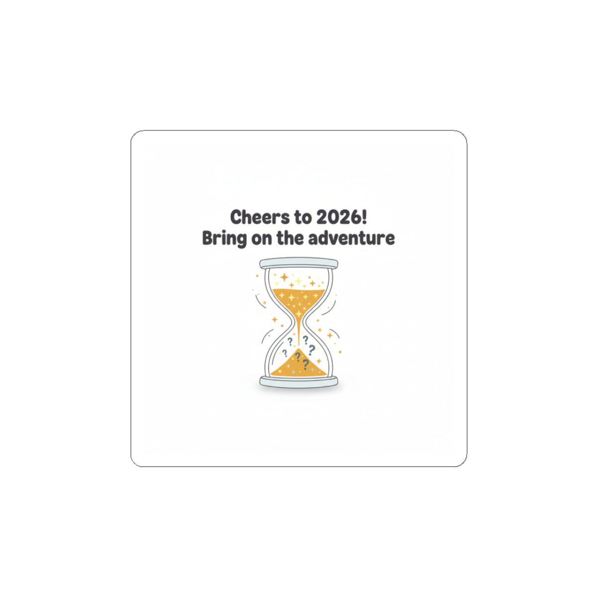 Cheers to 2026 Hourglass Sticker | 2026 goals, new year motivation