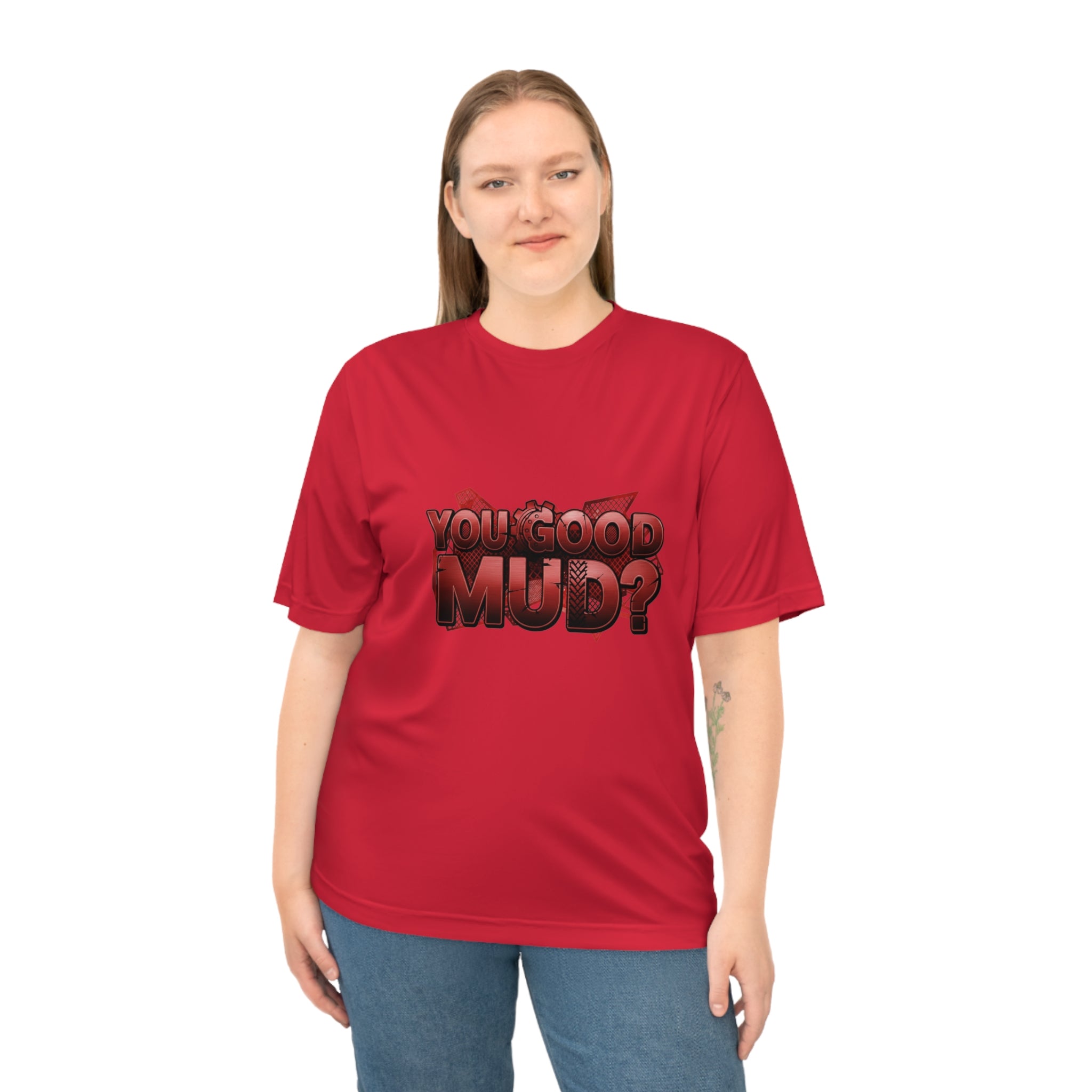 You Good Mud? Performance T-Shirt — Off-Road Motorsport Dirt Bike Tee