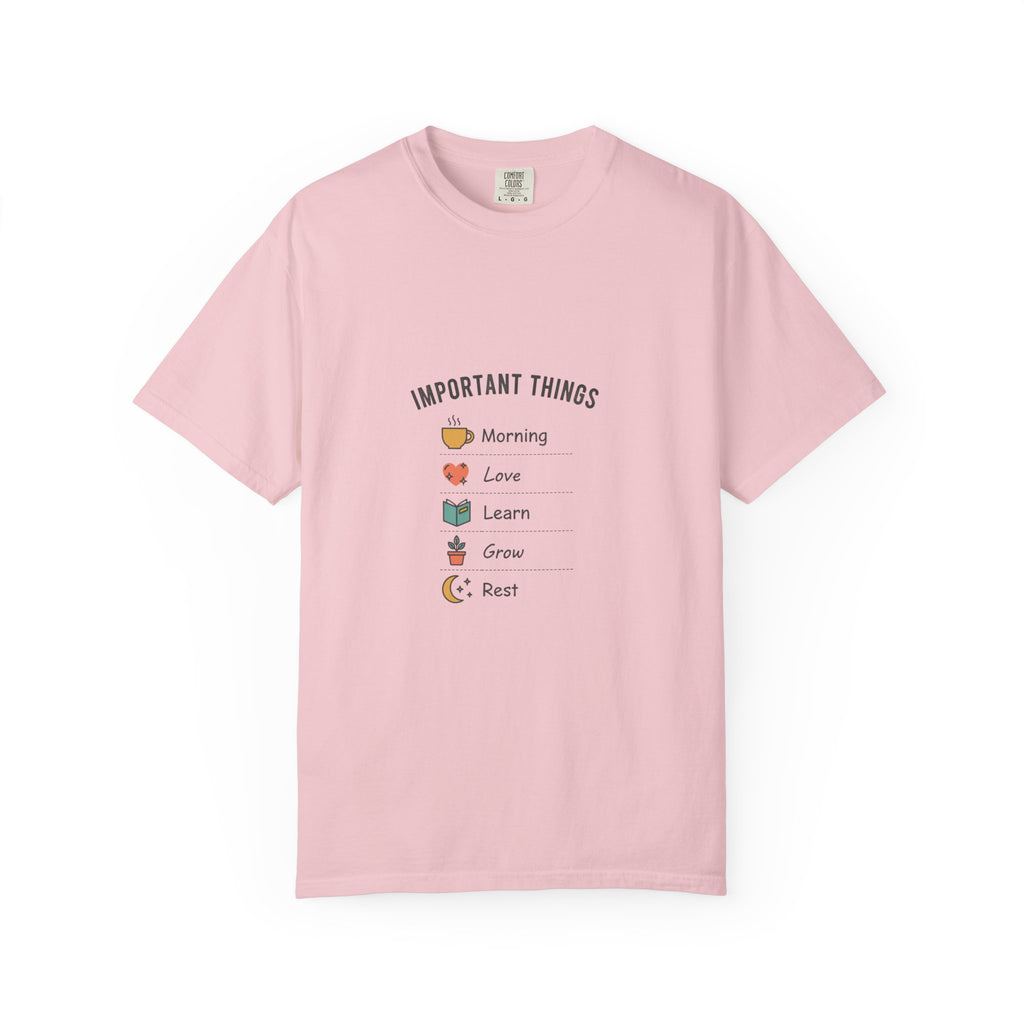 Important Things T‑Shirt — Comfortable Graphic Tee