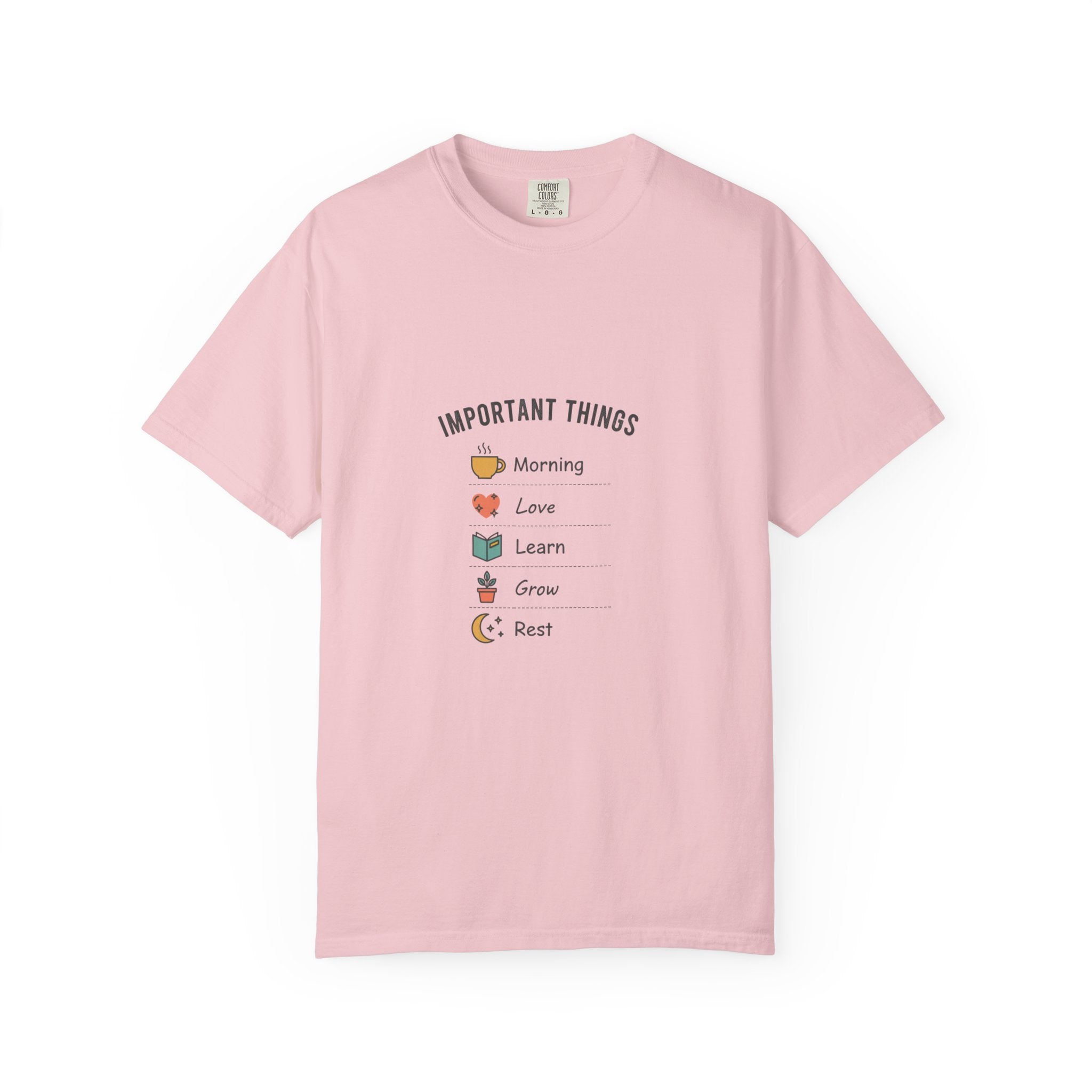 Important Things T‑Shirt — Comfortable Graphic Tee